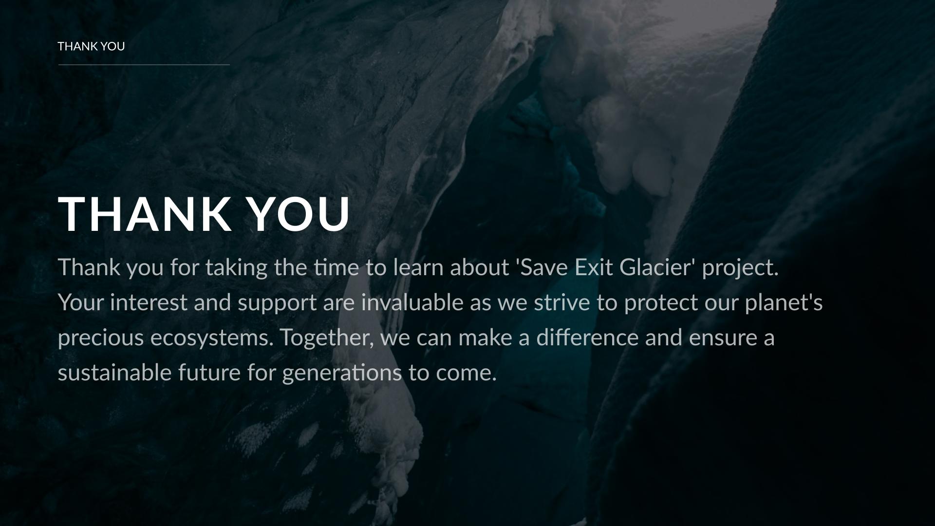 London Design Awards Winner - Save Exit Glacier
