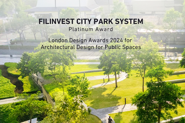 Filinvest City proudly earns the Platinum Award at the London Design Awards 2024 for its Park System in Architectural Design for Public Spaces. 